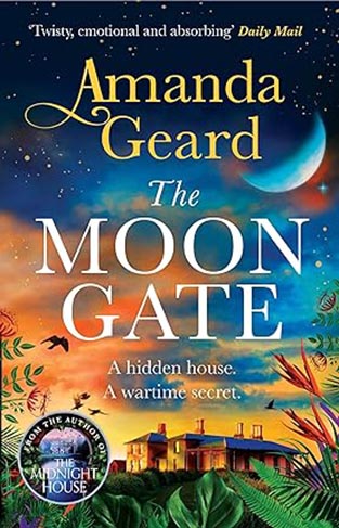 The Moon Gate: The mesmerising story of a hidden house and a lost family secret in WW2